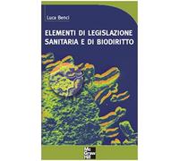 Elementi di legislazione sanitaria e di biodiritto