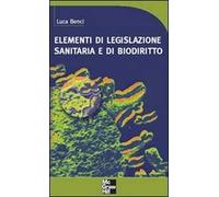 Elementi di legislazione sanitaria e di biodiritto
