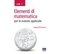 Elementi di matematica per le scienze applicate - 2015 - Apogeo E