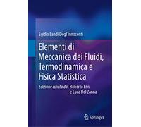 Elementi Di Meccanica Dei Fluidi, Termodinamica E Fisica Statistica