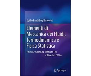 Elementi Di Meccanica Dei Fluidi, Termodinamica E Fisica Statistica