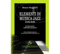 Elementi di Musica Jazz: CORSO BASE per fisarmonica (adattabile pianoforte)