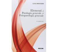 Elementi Di Patologia Generale E Fisiopatologia Generale