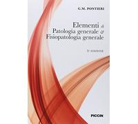 Elementi di patologia generale e fisiopatologia generale