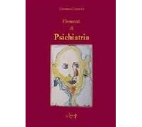 Elementi di psichiatria - Colombo Giovanni