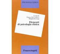 Elementi di psicologia clinica [Paperback] [Jan 28, 2016] Del Corno, Franco and