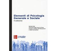 ELEMENTI DI PSICOLOGIA GENERALE E SOCIALE. CON E-BOOK - AA.VV. - McGraw-Hill