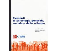 Elementi Di Psicologia Generale E Sociale E Dello Sviluppo - - 2022