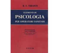 Elementi di psicologia per infermieri professionali e operatori sanitari