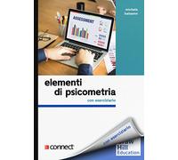 Elementi Di Psicometria Con Eserciziario - Michela Balsamo - 2017