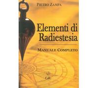 Libri Pietro Zampa - Elementi Di Radiestesia