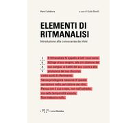 Elementi di ritmanalisi. Introduzione alla conoscenza dei ritmi [Paperback] [Mar