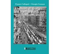Elementi di teoria del traffico per le reti di telecomunicazioni