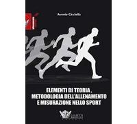 Elementi di teoria, metodologia dell'allenamento e misurazione nello sport