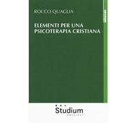 ELEMENTI PER UNA PSICOTERAPIA CRISTIANA