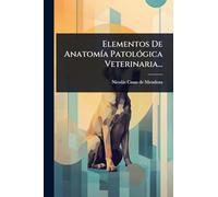Elementos De AnatomÃ-a PatolÃ3gica Veterinaria...