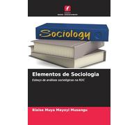 Elementos de Sociologia: Esboço de análises sociológicas na RDC