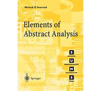 Elements of Abstract Analysis