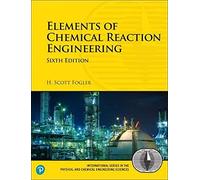 Elements of Chemical Reaction Engineering