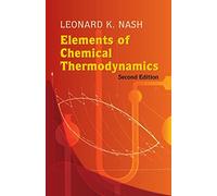 Leonard K Nash Elements of Chemical Thermodynamics (Tascabile)