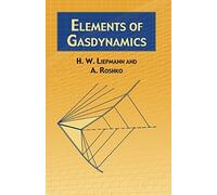Elements of Gasdynamics by H. W. Liepmann (2002-01-11)
