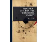 Elements of Geometry With Exercises for Students