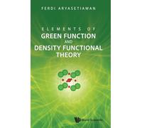 Elements Of Green Function And Density Functional Theory