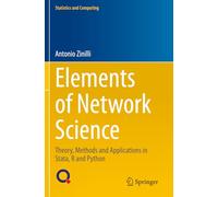 Elements of Network Science: Theory, Methods and Applications in Stata, R and Python