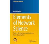 Elements of Network Science: Theory, Methods and Applications in Stata, R and Python
