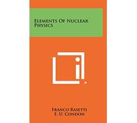 Elements Of Nuclear Physics