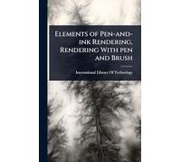 Elements of Pen-and-ink Rendering, Rendering With pen and Brush