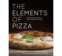 Ken Forkish The Elements of Pizza (Copertina rigida)