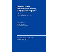 Elements of the Representation Theory of Associative Algebras: Techniques of Representation Theory: 1