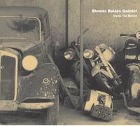 Elemér Balázs Quintet Always That Moment (CD) Album
