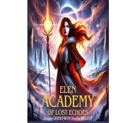 Elen Academy Of Lost Echoes
