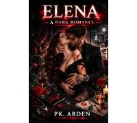 ELENA: A DARK ROMANCE