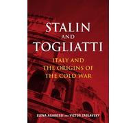 Elena Agarossi Victor Zaslavsky Stalin and Togliatti (Copertina rigida)