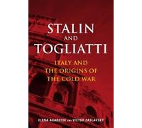 Elena Agarossi Victor Zaslavsky Stalin and Togliatti (Copertina rigida)