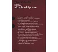 Elena. All'ombra del potere. Ediz. illustrata