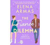 Elena Armas The Fiance Dilemma (Tascabile)