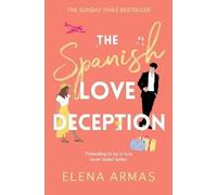 Elena Armas The Spanish Love Deception (Tascabile)