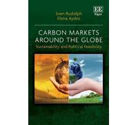 Elena Aydos Sven Rudolph Carbon Markets Around the Globe (Copertina rigida)
