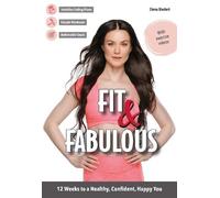 Elena Biedert Fit & Fabulous (Tascabile)