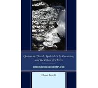 Elena Borelli Giovanni Pascoli, Gabriele D’Annunzio, and the (Copertina rigida)