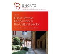 Elena Borin Public-Private Partnership in the Cultural Sector (Tascabile)