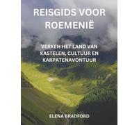 Elena Bradford Reisgids voor Roemenië (Tascabile)