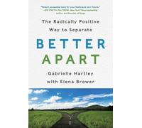 Elena Brower Gabrielle Hartley Better Apart (Tascabile)