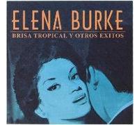 Elena Burke - Brisa Tropical Y Otros Exitos