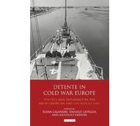 Elena Calandri Daniele Caviglia Antonio Détente in Cold War (Copertina rigida)