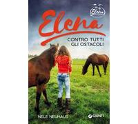 Elena. Contro tutti gli ostacoli